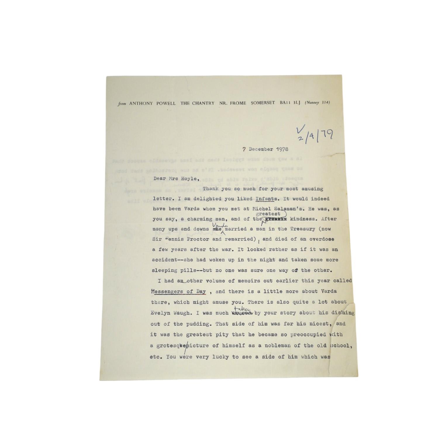 Anthony Powell (1905-2000). Typed letter with handwritten amendments and full signature, to a Mrs Hoyle, 7 December 1978. Discusses Infants of the Spring (1976), Messengers of Day (1978)